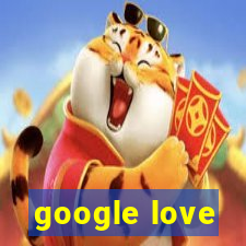 google love