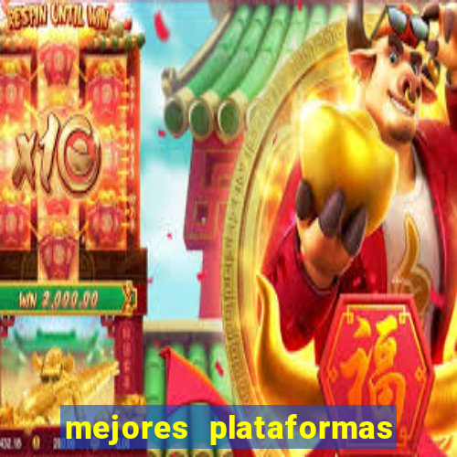 mejores plataformas de casino online