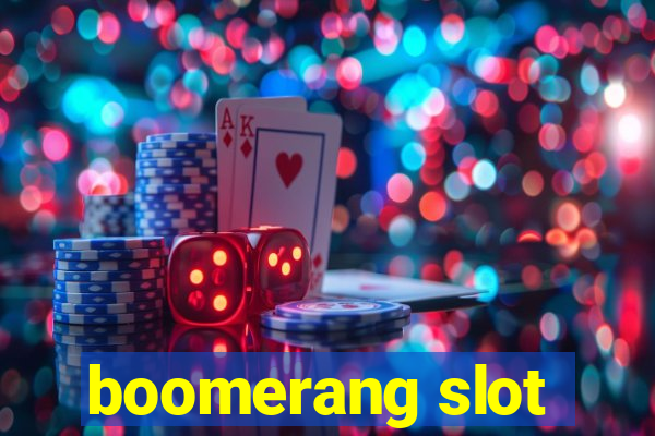 boomerang slot