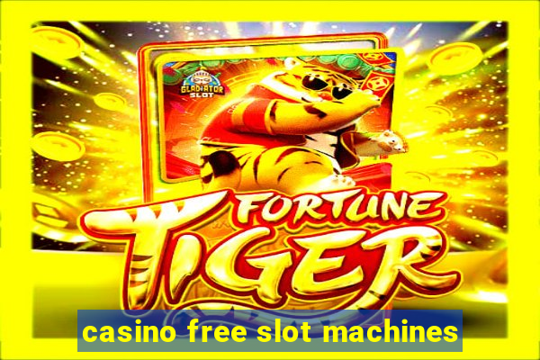 casino free slot machines