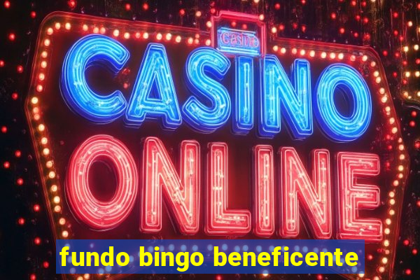 fundo bingo beneficente