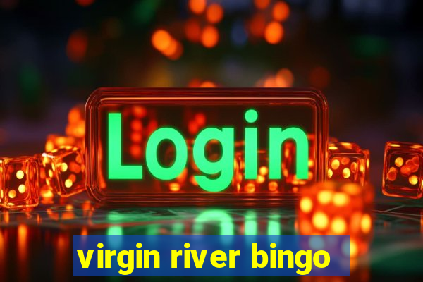 virgin river bingo