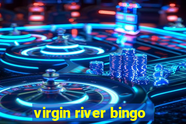 virgin river bingo