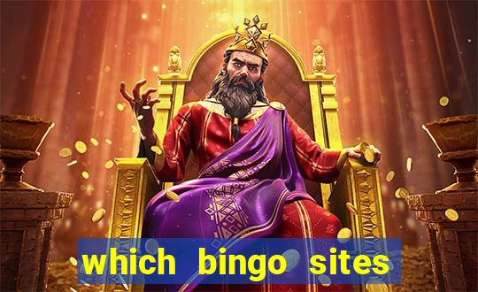 which bingo sites offer the best bonuses