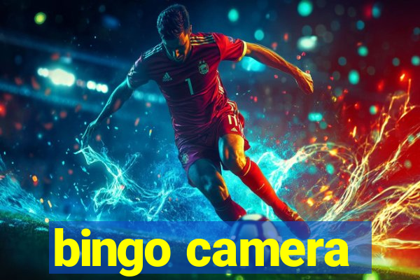 bingo camera