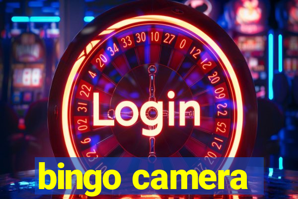 bingo camera