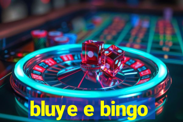 bluye e bingo