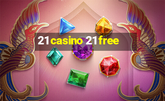 21 casino 21 free