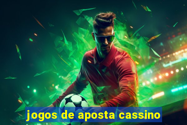 jogos de aposta cassino