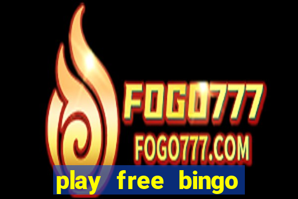 play free bingo games for fun