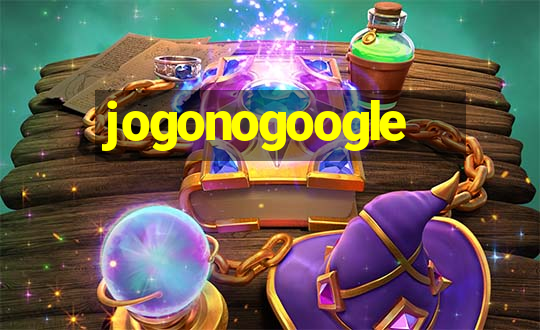 jogonogoogle