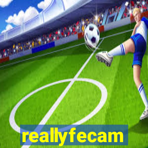 reallyfecam