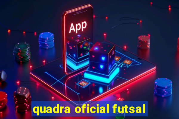 quadra oficial futsal