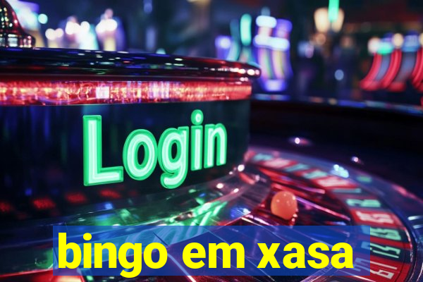 bingo em xasa