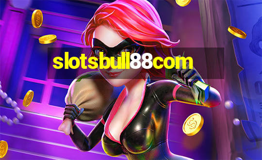 slotsbull88com