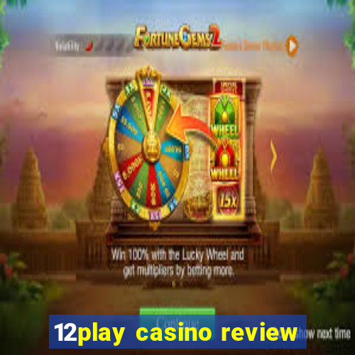 12play casino review