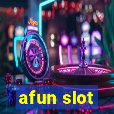 afun slot