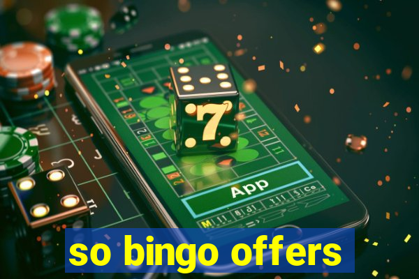 so bingo offers