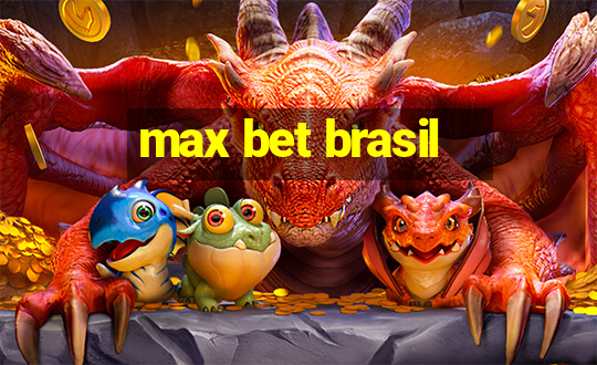 max bet brasil