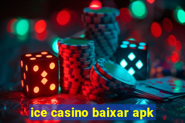 ice casino baixar apk