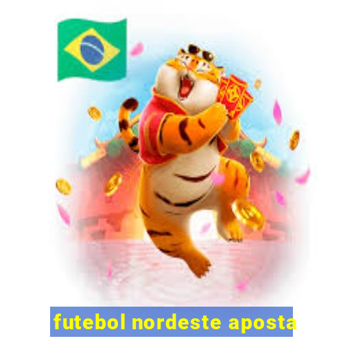 futebol nordeste aposta