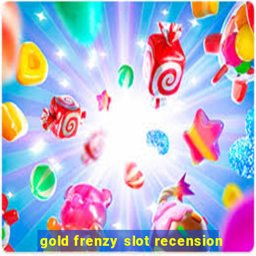 gold frenzy slot recension