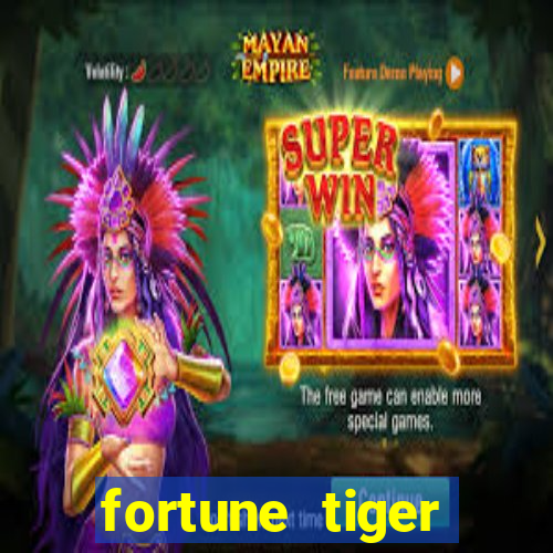 fortune tiger plataforma pagante