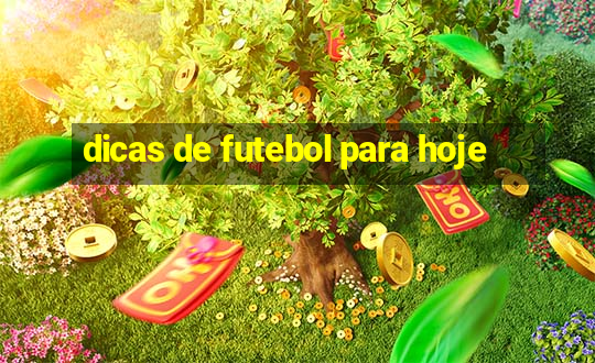 dicas de futebol para hoje