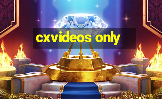 cxvideos only