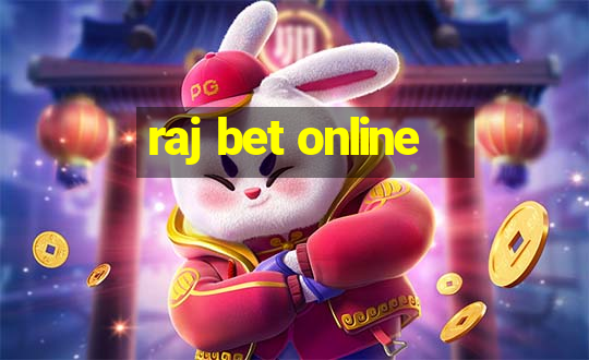 raj bet online