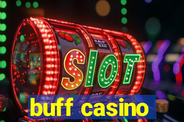 buff casino