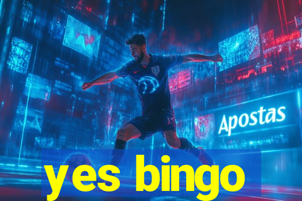 yes bingo