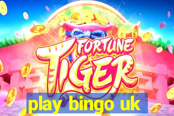 play bingo uk