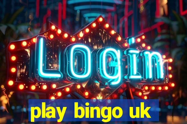 play bingo uk