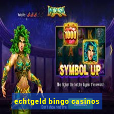 echtgeld bingo casinos