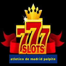 atletico de madrid palpite