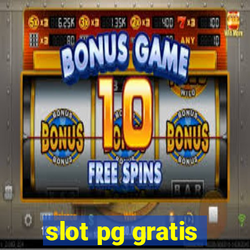 slot pg gratis