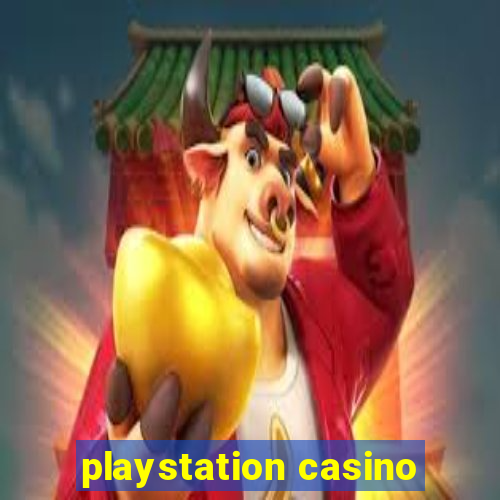 playstation casino