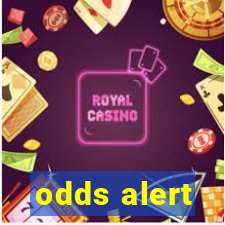 odds alert