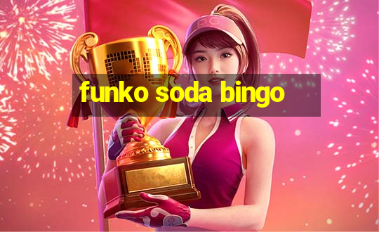 funko soda bingo