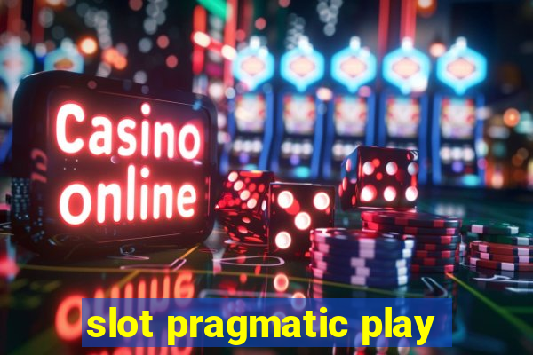 slot pragmatic play