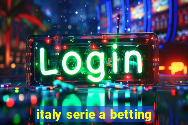 italy serie a betting