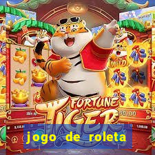 jogo de roleta online gratis