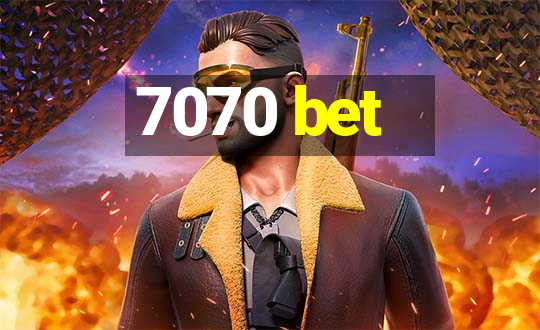 7070 bet