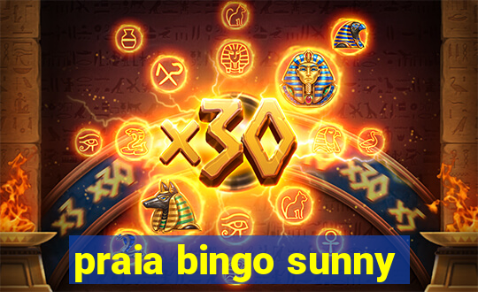 praia bingo sunny