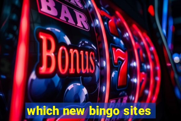 which new bingo sites