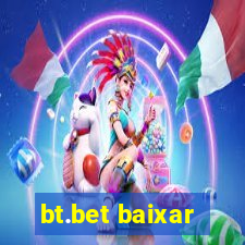 bt.bet baixar