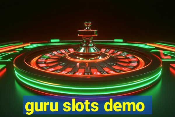 guru slots demo