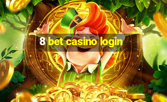 8 bet casino login