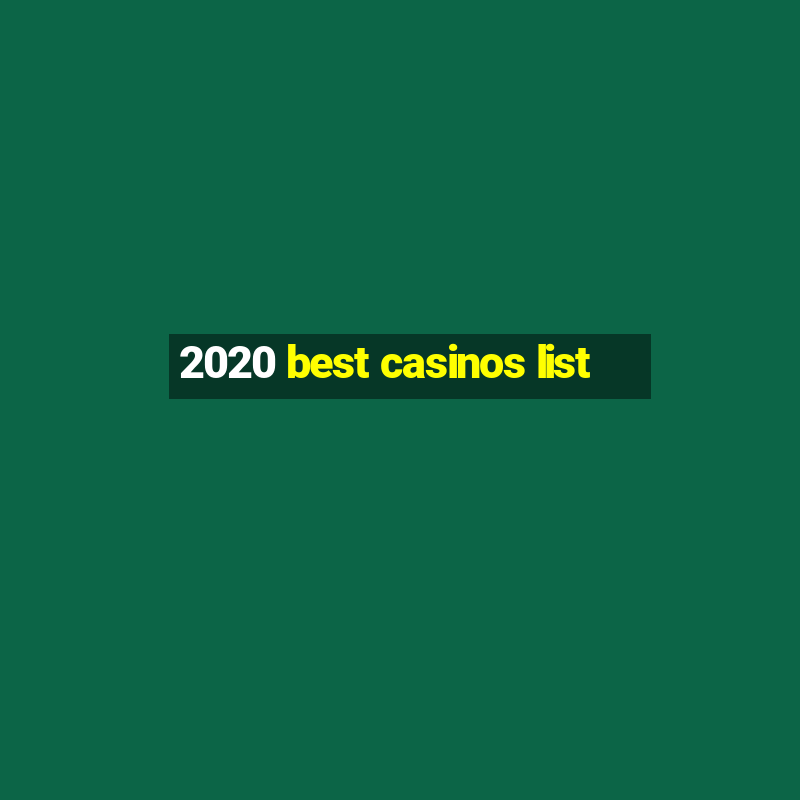 2020 best casinos list